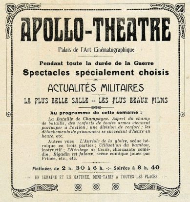 Apollo-théâtre. Palais de l&rsquo;art cinématographique. Pendant toute la durée de la guerre, spectacles spécialement choisis.